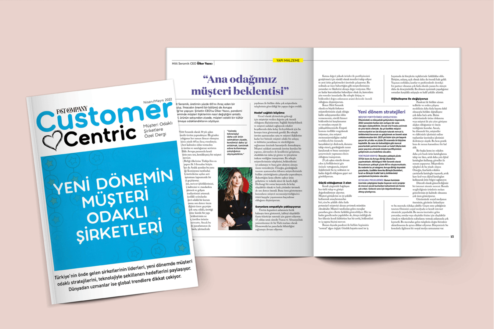 Der stellvertretende Vorstandsvorsitzende von Hitit Seramik, Ülker Yazıcı, war zu Gast im Anhang Customer Centric des diesmonatigen Magazins Fast Company